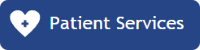 Patient services button Patient services button